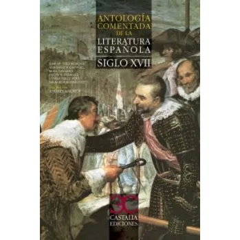 Španělský jazyk Antologia comentada de la literatura española Siglo XVII (Kniha)