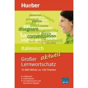 Učebnice Großer Lernwortschatz Italienisch aktuell (Stefano Albertini,Anna Sgobbi)(Pevná)