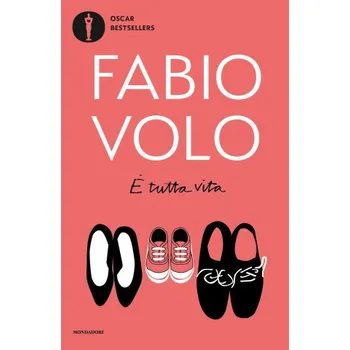 Kniha E' tutta vita (Fabio Volo)(Brožovaná)