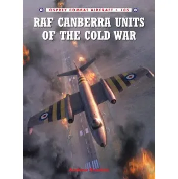 Cizojazyčná kniha RAF Canberra Units of the Cold War (Andrew J. Brookes)(Brožovaná)