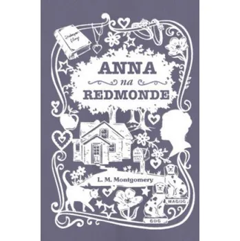 Anna na Redmonde (Lucy Maud Montgomery)(Pevná)