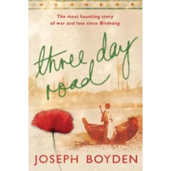 Cizojazyčná kniha Three Day Road (Joseph Boyden)(Brožovaná)