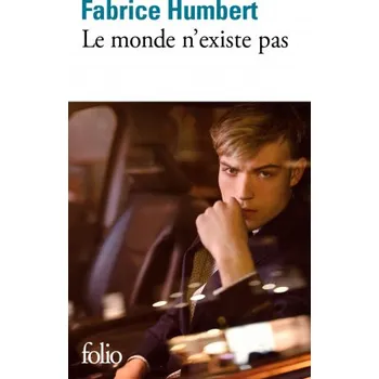 Francouzský jazyk Le monde n'existe pas (HUMBERT)(Brožovaná)