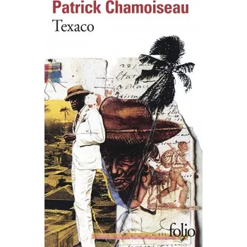 Beletrie pro dospělé Texaco (Patr Chamoiseau)(Brožovaná)