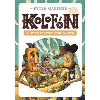 Kolofón a lovec plastov Zero Waste (Peter Gärtner)(Pevná)