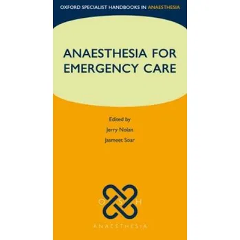 Anaesthesia for Emergency Care (Jerry Nolan)(Brožovaná)