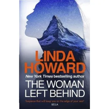 Cizojazyčná kniha Woman Left Behind (Linda Howard)(Brožovaná)