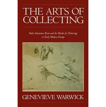 Cizojazyčná kniha Arts of Collecting (Genevieve Warwick)(Brožovaná)