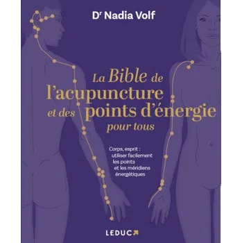 Populárně naučná literatura pro dospělé Ma bible de l'acupuncture (Volf)(Brožovaná)