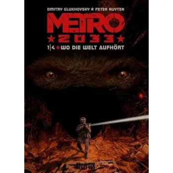 Komiks pro dospělé Metro 2033 (Comic). Band 1 (von 4) (Dmitry Glukhovsky,Peter Nuyten,Peter Nuyten)(Pevná)
