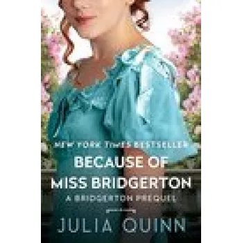 Cizojazyčná kniha Because of Miss Bridgerton (Pevná)