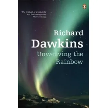 Cizojazyčná kniha Unweaving the Rainbow (Richard Dawkins)(Brožovaná)