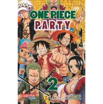 One Piece Party. Bd.2 (Ei Andoh,Eiichiro Oda,Antje Bockel)(Brožovaná)