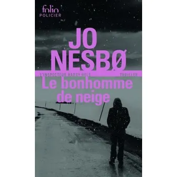 Le bonhomme de neige (Jo Nesbo)(Brožovaná)