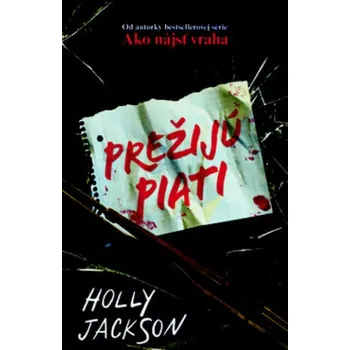 Prežijú piati (Holly Jackson)(Brožovaná)