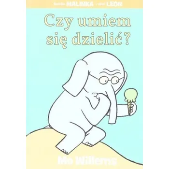Cizojazyčná kniha Czy umiem się dzielić? (Mo Willems)(Pevná)