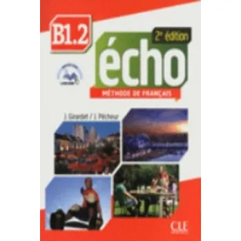 Echo 2e edition (2013) (Pecheur J.,Girardet J.)(Brožovaná)