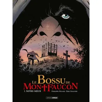 Le Bossu de Montfaucon - vol. 01/2 (Pevná)