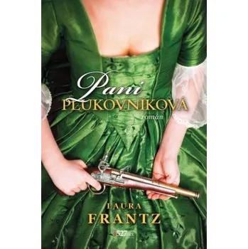 Pani plukovníková (Laura Frantz)(Pevná)