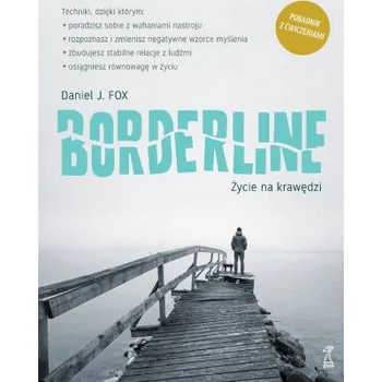 Borderline Życie na krawędzi (Fox Daniel J.)(Brožovaná)