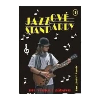 Populárně naučná literatura pro dospělé Jazzové standardy I. + CD (František Roček)(Brožovaná)