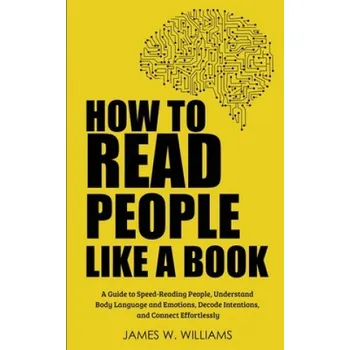 Cizojazyčná kniha How to Read People Like a Book (James W. Williams)(Brožovaná)