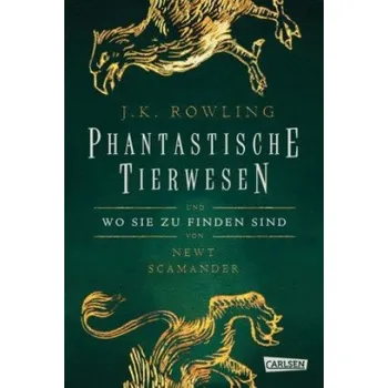 Hogwarts-Schulbücher: Phantastische Tierwesen und wo sie zu finden sind (Joanne K. Rowling,Joanne K. Rowling,Klaus Fritz)(Pevná)