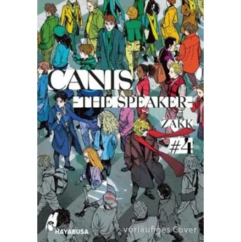 Komiks pro dospělé CANIS 4: -The Speaker- 4 (Gandalf Bartholomäus)(Brožovaná)