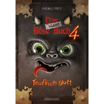 První čtění Das kleine Böse Buch 4 (Das kleine Böse Buch, Bd. 4) (Thomas Hussung)(Pevná)