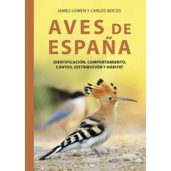 Beletrie pro dospělé AVES DE ESPAÑA (JAMES LOWEN,CARLOS BOCOS)(Brožovaná)