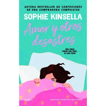AMOR Y OTROS DESASTRES (KINSELLA,SOPHIE)(Brožovaná)