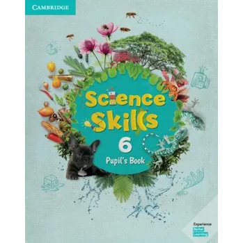 Cizojazyčná kniha Science Skills Level 6 Pupil's Book (Brožovaná)