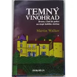 Walker Martin - Temný vinohrad