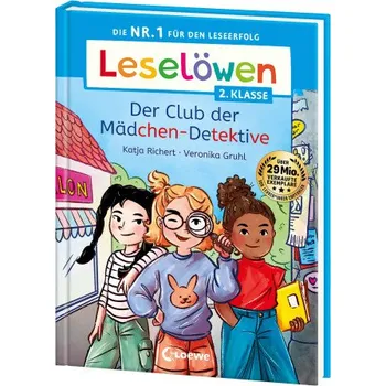 První čtění Leselöwen 2. Klasse - Der Club der Mädchen-Detektive (Loewe Erstlesebücher,Veronika Gruhl)(Pevná)