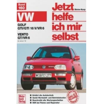 VW Golf GTI, GTI 16V, VR6, VW Vento GT, VR6 (ab Januar '92) (Dieter Korp)(Brožovaná)