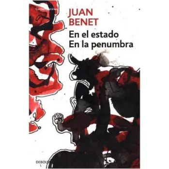 En la penumbra ; En el estado (JUAN BENET)(Brožovaná)