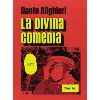 Beletrie pro dospělé La divina comedia: el manga (DANTE ALIGHIERI)(Brožovaná)