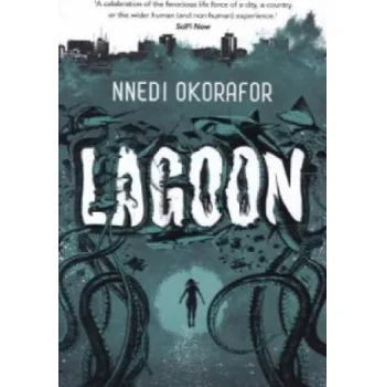 Cizojazyčná kniha Lagoon (Nnedi Okorafor)(Brožovaná)