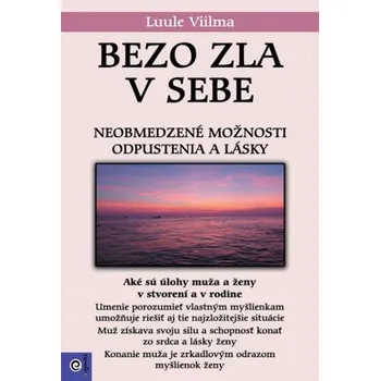 Bezo zla v sebe (Luule Viilma)(Brožovaná)