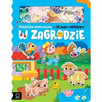 První čtění W zagrodzie Książeczka sensoryczna z filcowymi naklejkami (Michalec Bogusław)(Pevná)