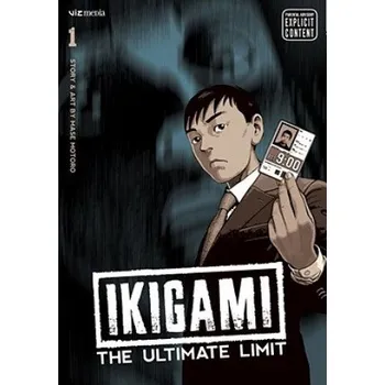 Ikigami: The Ultimate Limit, Vol. 1 (Mase Motoro)(Brožovaná)