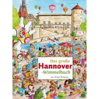 První čtění Das große Hannover-Wimmelbuch (Carmen Hochmann)(Leporelo)