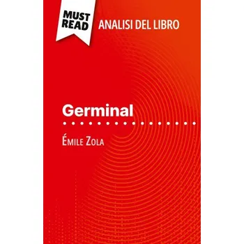 Germinal di Émile Zola (Analisi del libro) (Sara Rossi)(Brožovaná)