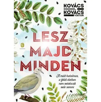 Beletrie pro dospělé Lesz majd minden (Kovács Viktor,Kovács Dominik)(Pevná)