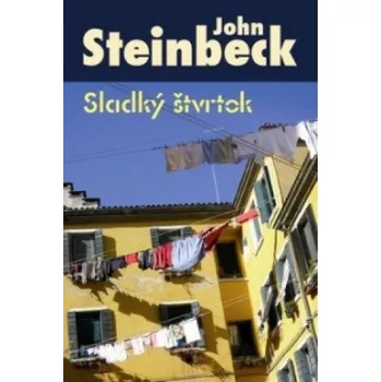 Sladký štvrtok (John Steinbeck)(Pevná)