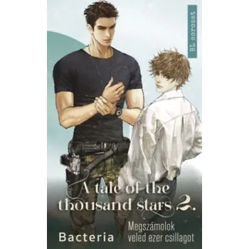 Beletrie pro dospělé A tale of the thousand stars 2. (Bacteria)(Pevná)