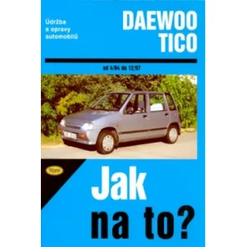 Technika Daewoo Tico od 4/94 do12/97 (Hans-Rüdiger Etzold)(Brožovaná)