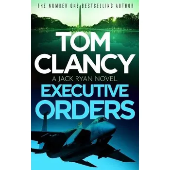 Cizí jazyk Executive Orders - Clancy, Tom