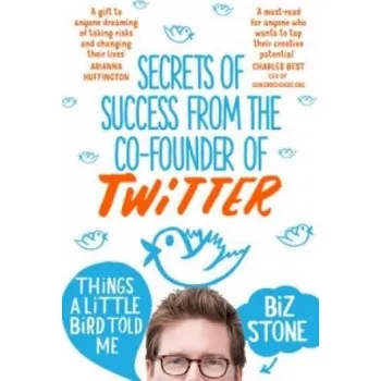 Cizojazyčná kniha Things A Little Bird Told Me (Biz Stone)(Brožovaná)