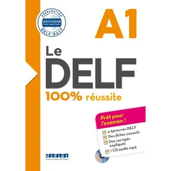 Francouzský jazyk Le DELF A1 100% Réussite - édition 2016-2017 - Livre + didierfle.app (Martine Boyer-Dalat,Romain Chrétien,Nicolas Frappe)(Brožovaná)